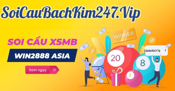 Lưu ý khi soi cầu XSMB Win2888