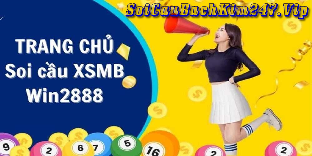 Soi cầu tại Win2888 hiệu quả phụ thuộc vào yếu tố nào