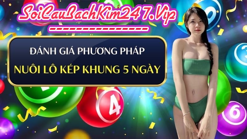 Đánh giá Ưu Và Nhược điểm của nuôi lô kép khung 5 ngày