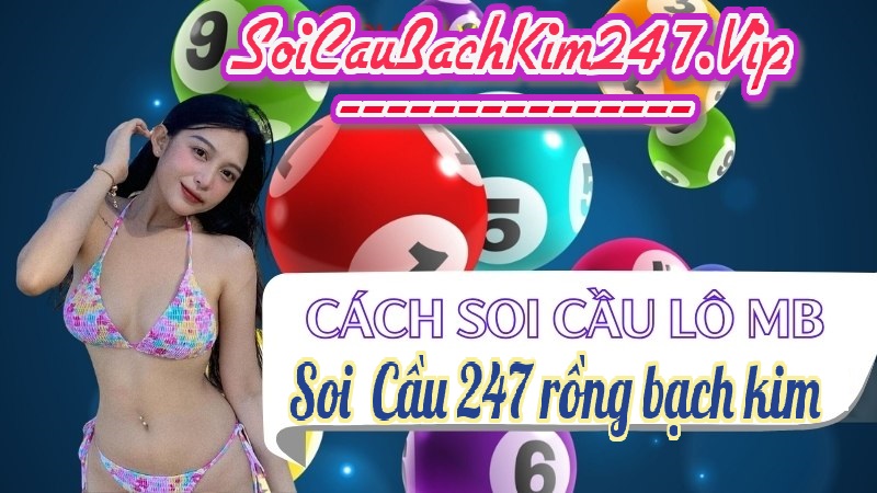 Soi cầu XSMB ngày 17/10/2024