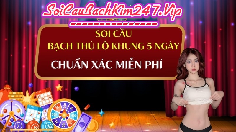 nuôi lô bạch thủ khung 5 ngày